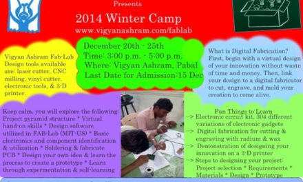 Digital Fabrication winter camp (Fab-Lab) @ Vigyan ashram, Pabal campus.